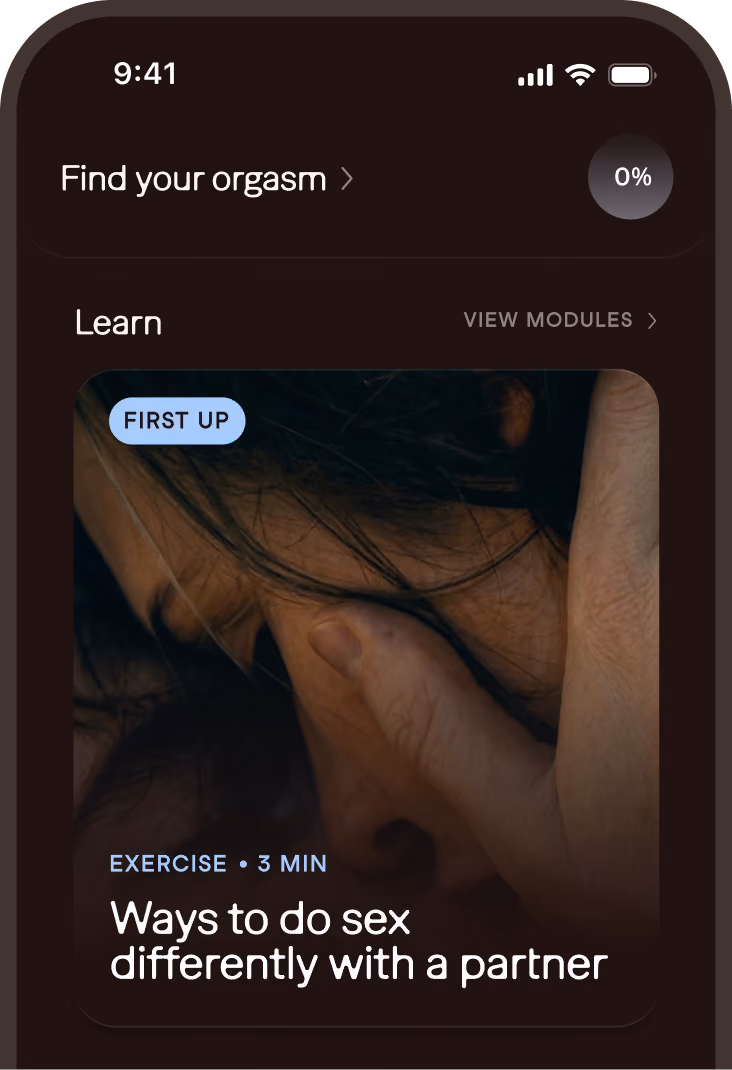 Mobile app screen showing a learning module titled 'Ways to do sex differently with a partner' under a 'Find your orgasm' section with a progress circle at 0%. The module is labeled 'First Up' and is a 3-minute exercise, accompanied by a close-up image of a couple's intimate embrace.